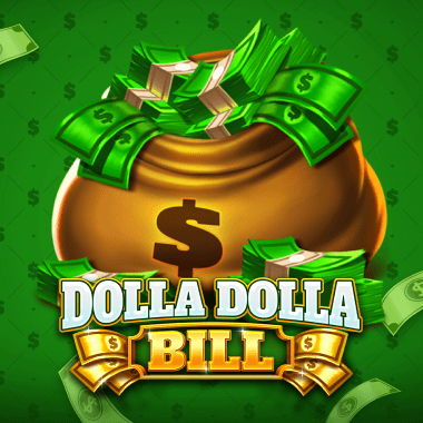 Dolla Dolla Bill slots by 1x2gaming