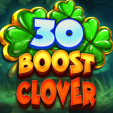 30 Boost Clover slots by Felix Gaming