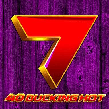 40 Ducking Hot slots by Felix Gaming
