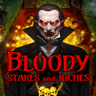 Bloody Stakes & Riches slots by Felix Gaming