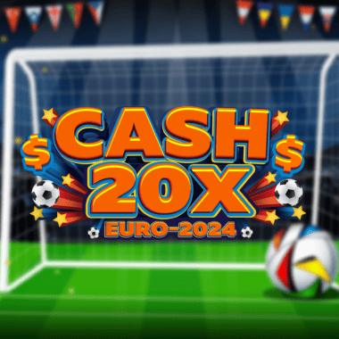 Cash 20x EURO 2024 by Felix Gaming