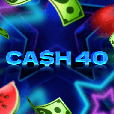 Cash 40 slots by Felix Gaming