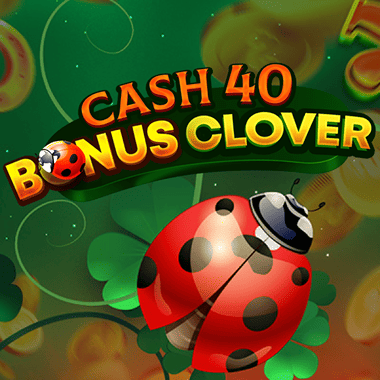 Cash 40 Bonus Clover slots by Felix Gaming