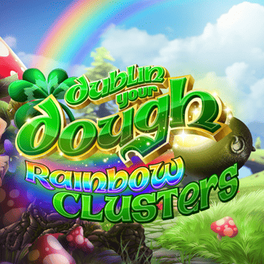 Dublin Your Dough: Rainbow Clusters slots by Felix Gaming