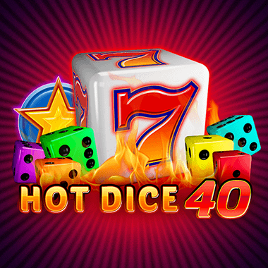 Hot Dice 40 slots by Amatic