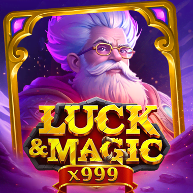 Luck & Magic Luck & Magic