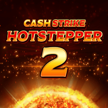 Cash Strike Hotstepper 2 slots by Blueprint