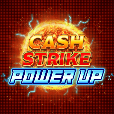 Cash Strike Power Up slots by Blueprint