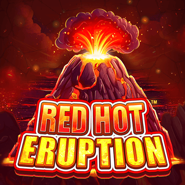 Red Hot Eruption slots by Blueprint