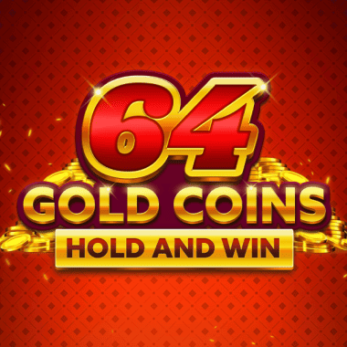 64 Gold Coins Hold and Win slots by Booming Games