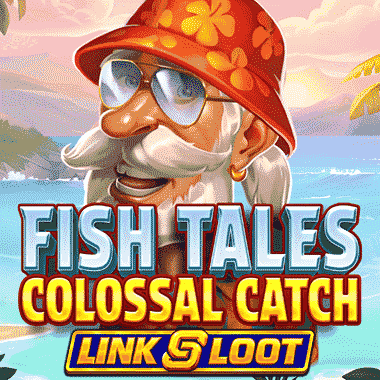 Fish Tales Colossal Catch: Link & Loot slots