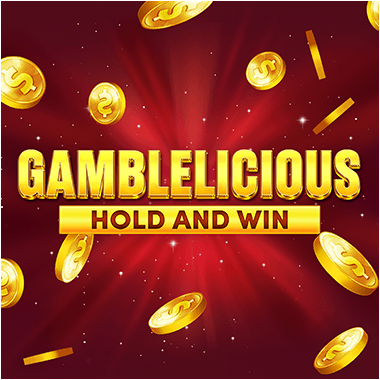 Gamblelicious Hold and Win slots by Booming Games