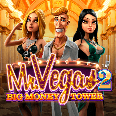 Mr. Vegas 2: Big Money Tower slots by Betsoft