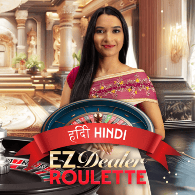 EZ Dealer Roulette Hindi by Evolution