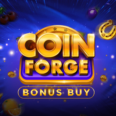 Coin Forge Bonus Buy slots by Evoplay Entertainment