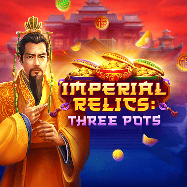 Imperial Relics: Three Pots Imperial Relics: Three Pots