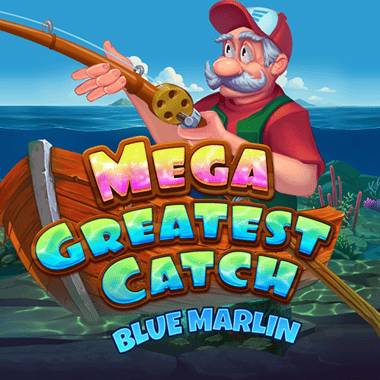 Mega Greatest Catch Blue Marlin slots