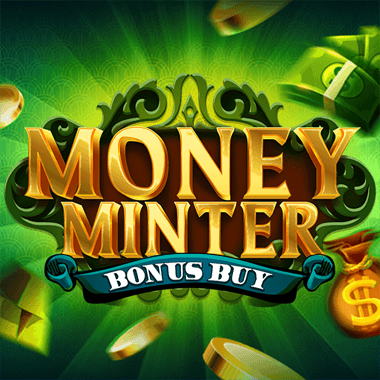 Money Minter Bonus Buy slots by Evoplay Entertainment