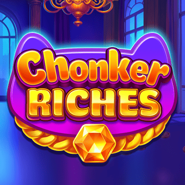Chonker Riches slots by Fantasma