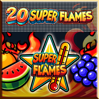 20 Super Flames slots by Fazi