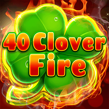 40 Clover Fire slots by Fazi
