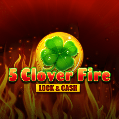 5 Clover Fire Lock & Cash slots by Fazi