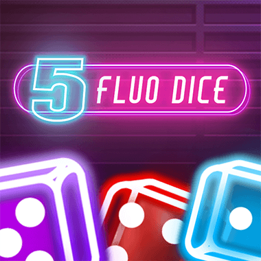 5 Fluo Dice slots by Fazi