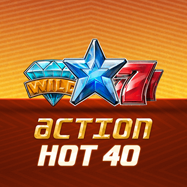 Action Hot 40 slots by Fazi