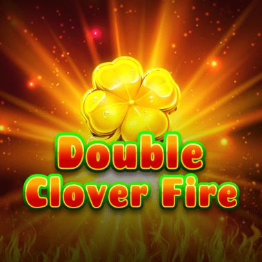 Double Clover Fire slots by Fazi