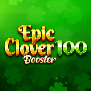 Epic Clover 100 Booster slots by Fazi