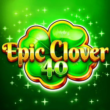 Epic Clover 40 slots by Fazi