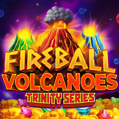 Fireball Volcanoes: Trinity Series table games by Fugaso