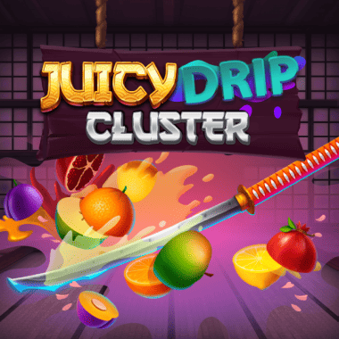 Juicy DRIP Cluster slots by Gamebeat