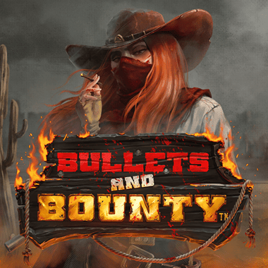 Bullets and Bounty Bullets and Bounty