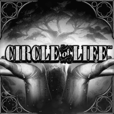 Circle of Life Circle of Life