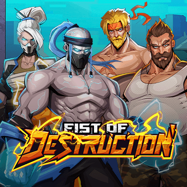 Fist of Destruction Fist of Destruction
