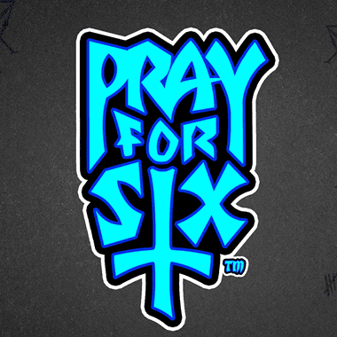 Pray For Six Pray For Six