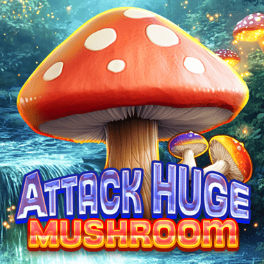 Attack Huge Mushroom slots by KA Gaming
