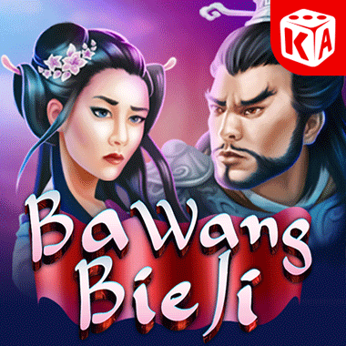 Ba Wang Bie Ji slots by KA Gaming
