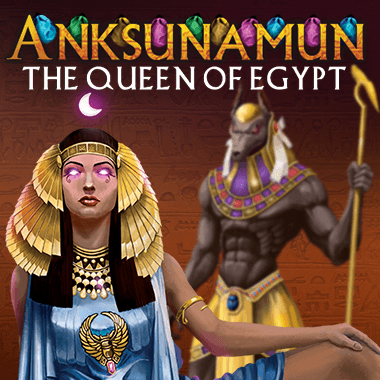Anksunamun: the queen of Egypt slots by Mascot Gaming
