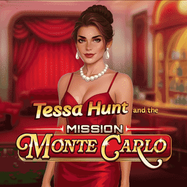 Tessa Hunt and the Mission Monte Carlo slots