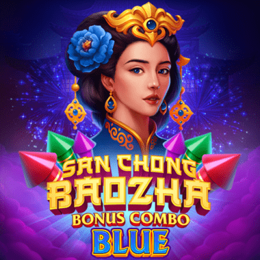 San Chong BaoZha Blue: Bonus Combo slots by Netgame