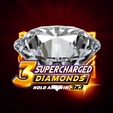 3 Supercharged Diamonds: Hold and Win