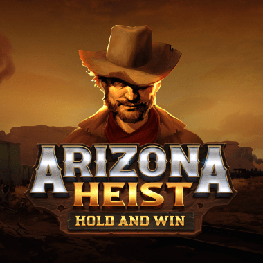 Arizona Heist: Hold and Win slots by Playson