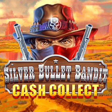 Silver Bullet Bandit: Cash Collect