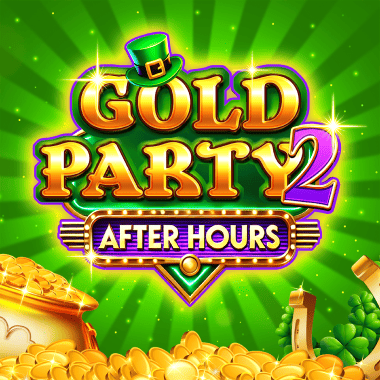 Gold Party 2 - After Hours Gold Party 2 - After Hours
