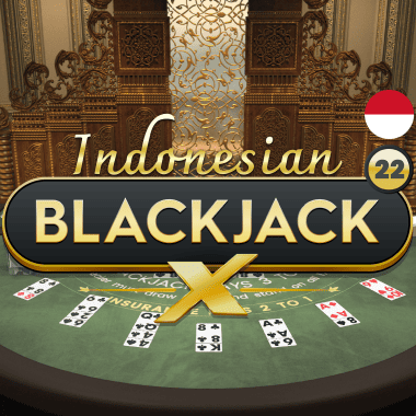 Indonesian BlackjackX 22 Indonesian BlackjackX 22