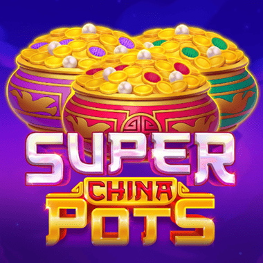 Super China Pots slots by Playson