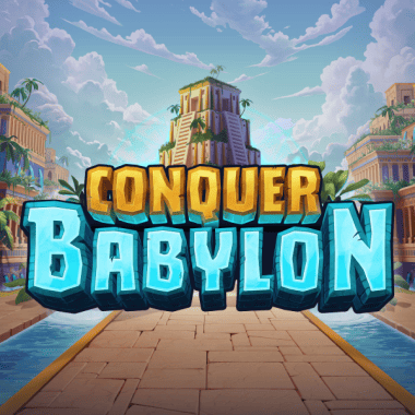 Conquer Babylon Conquer Babylon