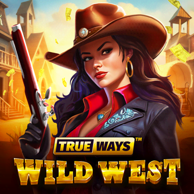 Wild West TRUEWAYS Wild West TRUEWAYS